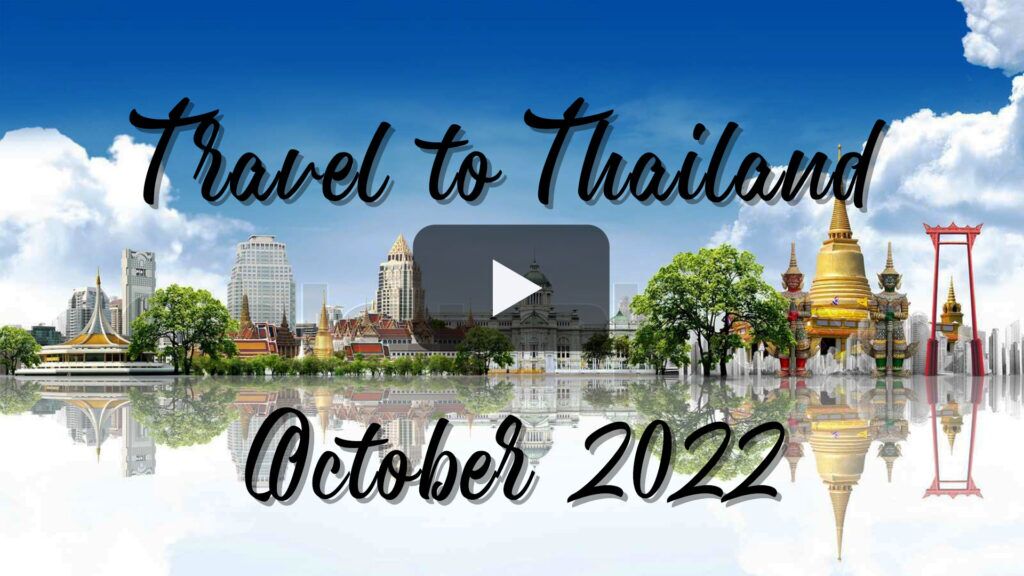 Travel to Thailand October 2022