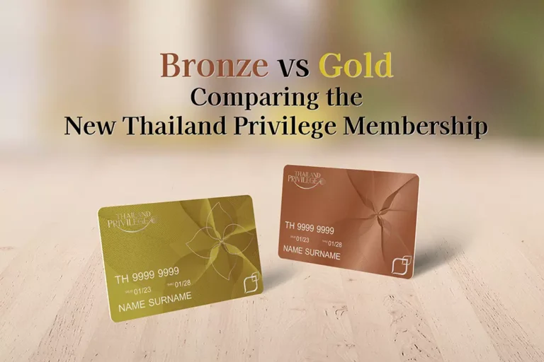 Thailand Privilege Membership Bronze vs Gold