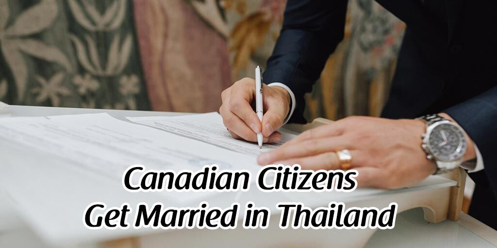 Canadian Citizens Get Married in Thailand