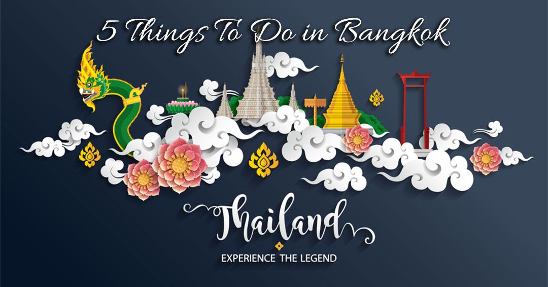 Things to do in Bangkok