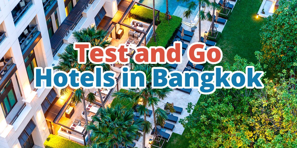Test and Go Hotels in Bangkok