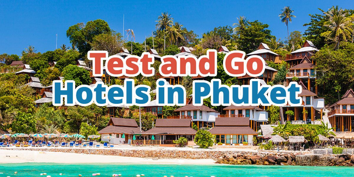 Test and Go Hotels in Phuket