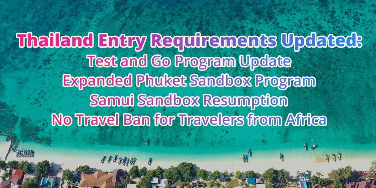 January 7 Updated Thailand Entry Requirements