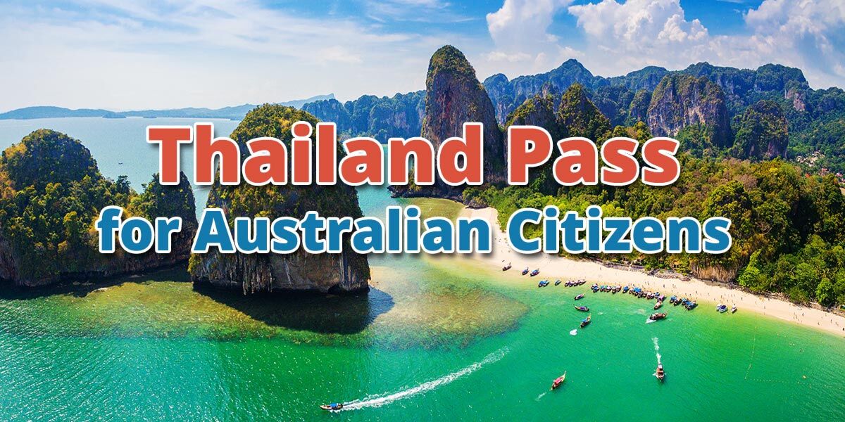 Thailand Pass Australia