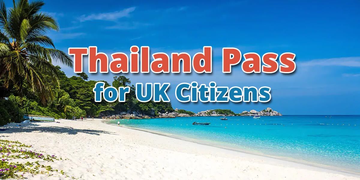 Thailand Pass for UK Citizens