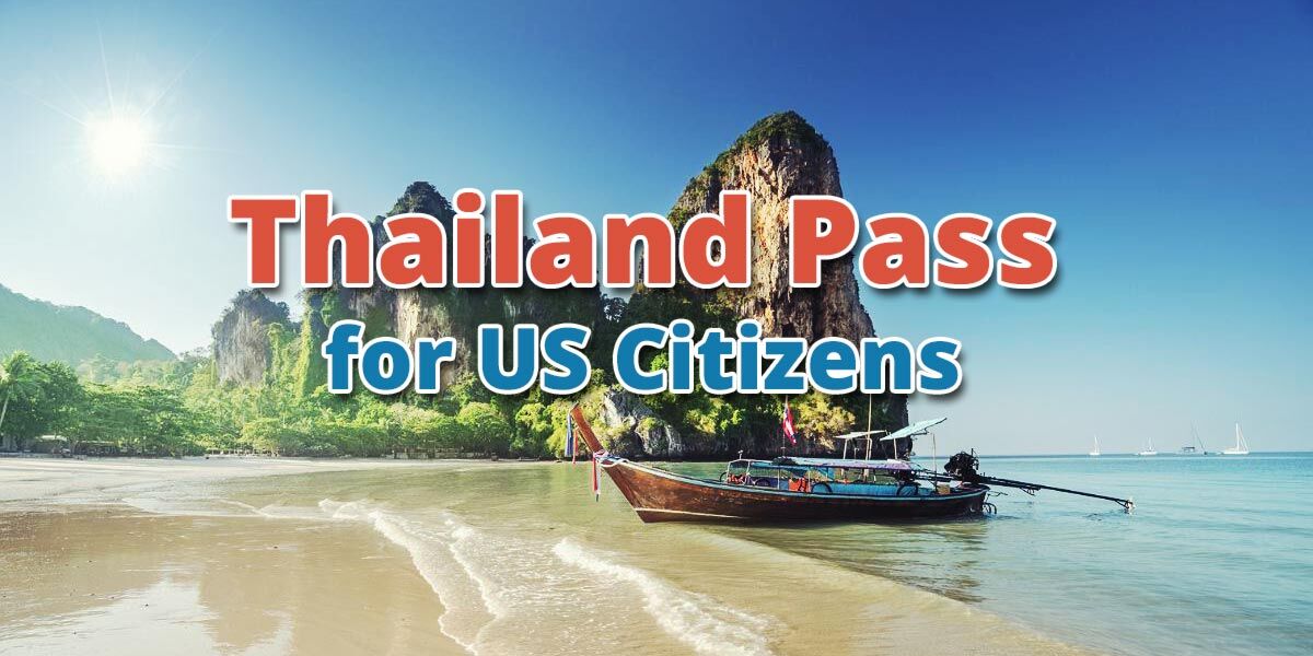 Thailand Pass for US Citizens
