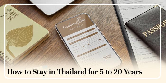 Thailand Elite Visa 5 to 20 Years