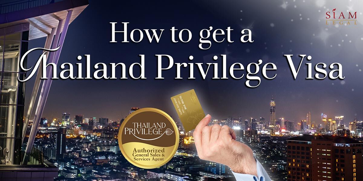 How to get Thailand Privilege Visa