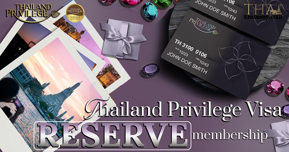 Thailand Privilege Visa Reserve Membership