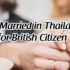 British Citizens Get Married in Thailand