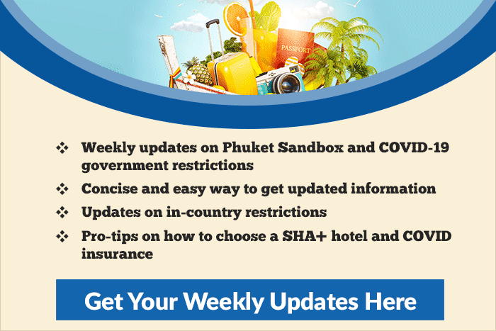 Phuket Sandbox Weekly Updates