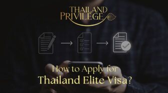 How to Apply for Thailand Elite Visa