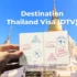 DTV Visa Thailand