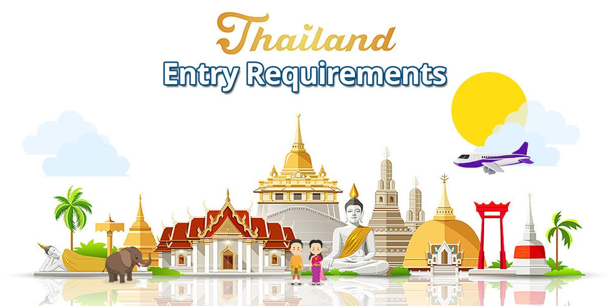 Thailand Entry Requirements