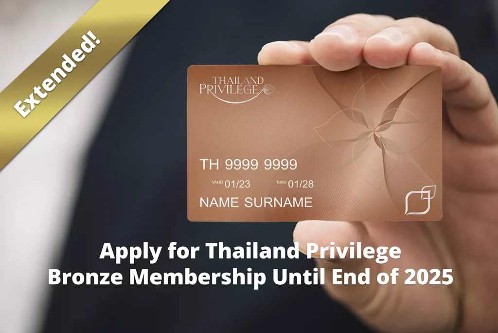 Apply for Thailand Privilege Bronze Membership Until End of 2025