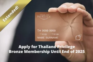 Apply for Thailand Privilege Bronze Membership Until End of 2025