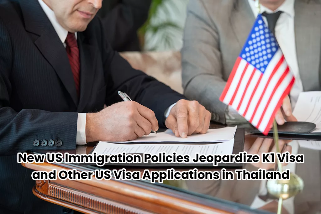 New US Immigration Policies in Thailand